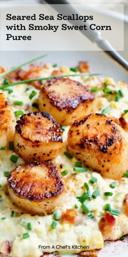 Pinterest graphic for Seared Sea Scallops with Smoky Sweet Corn Puree showing one serving on white plate.