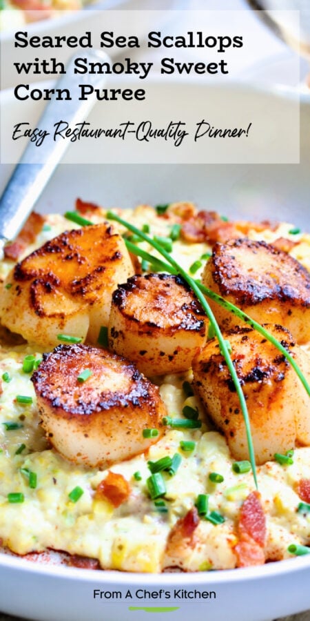 Pinterest graphic for Seared Sea Scallops with Smoky Sweet Corn Puree showing one serving on white plate.