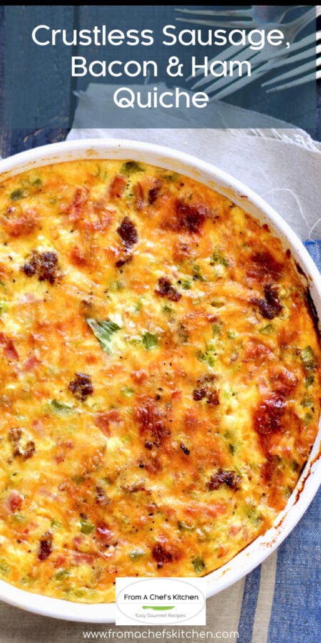 Pinterest graphic for Crustless Sausage Bacon and Ham Quiche showing it in a round white tart pan.