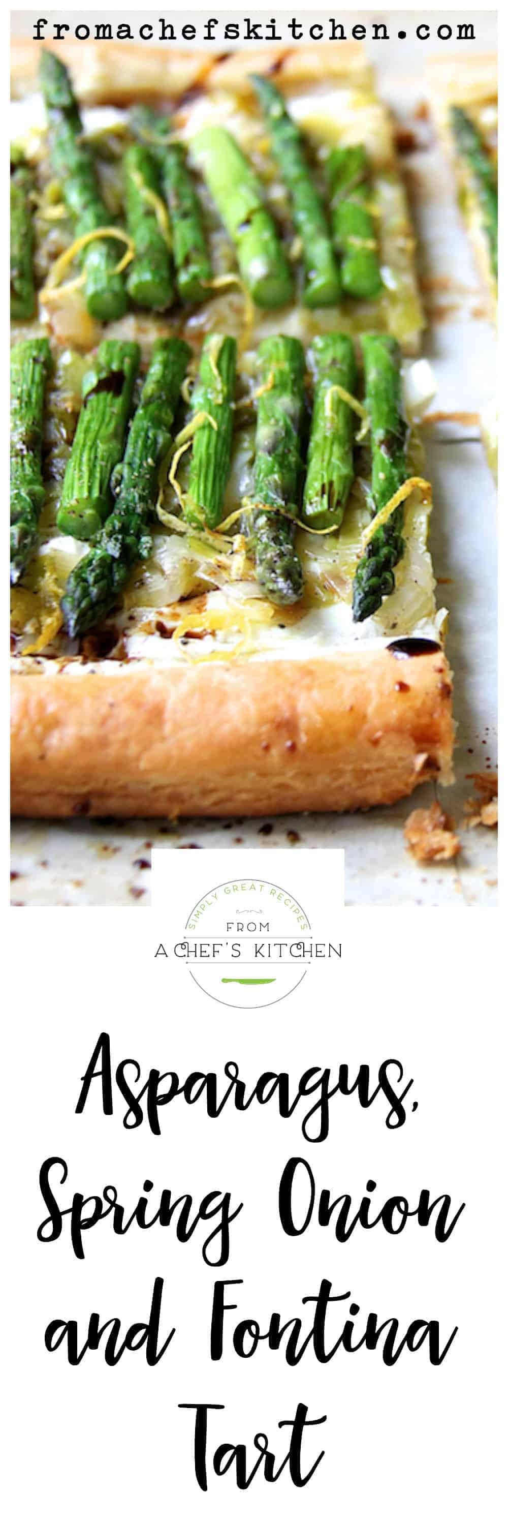 Asparagus Onion and Fontina Tart Recipe From A Chef's Kitchen
