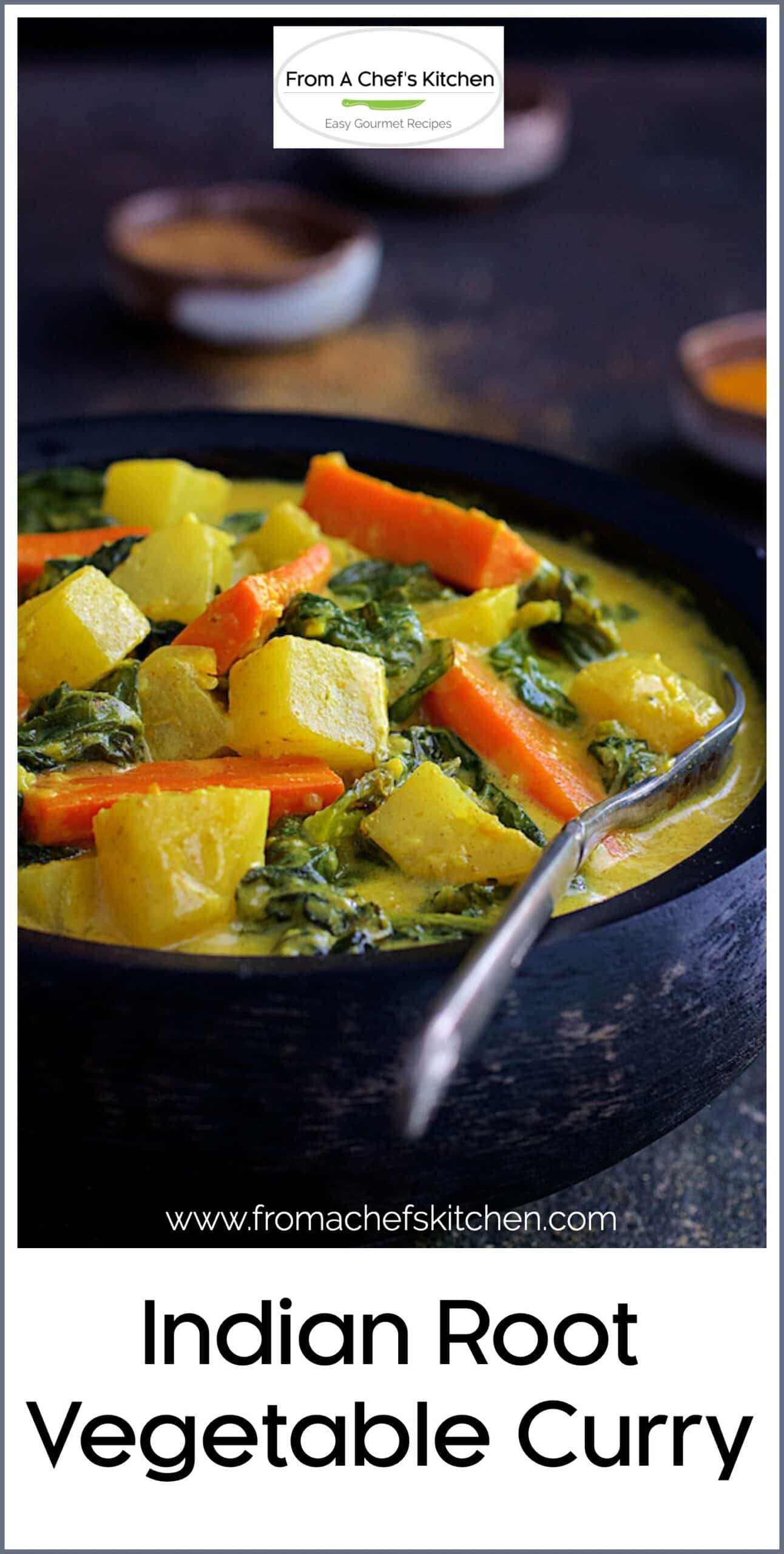 Indian Root Vegetable Curry Recipe From A Chef's Kitchen