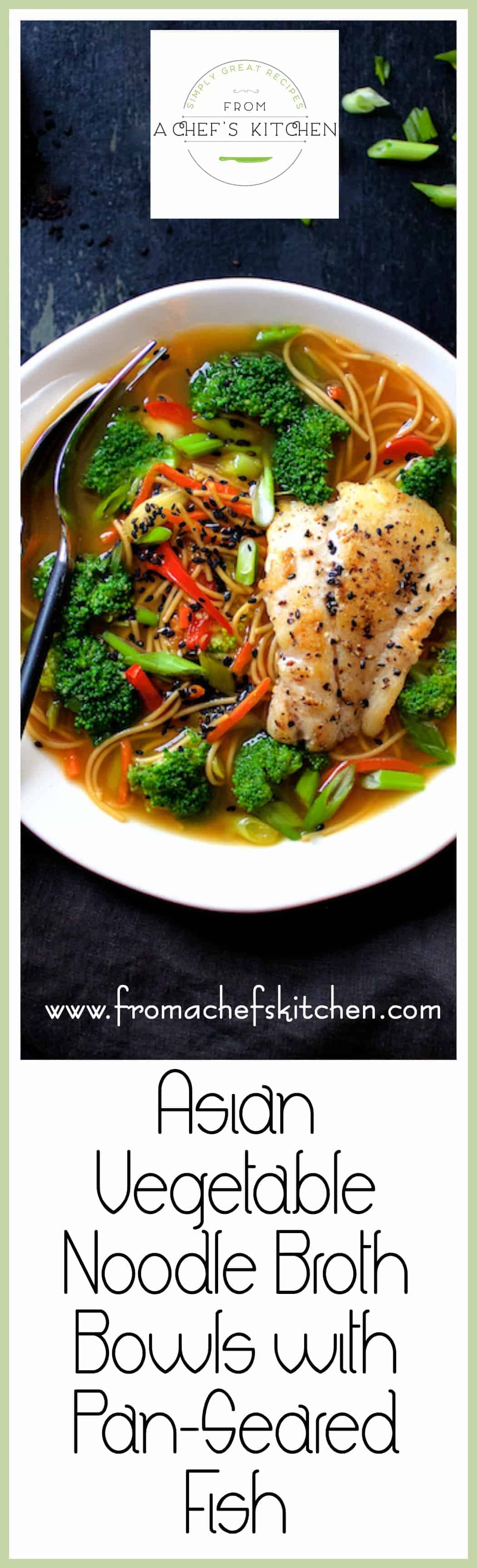 Asian Vegetable Noodle Fish Bowls From A Chef's Kitchen