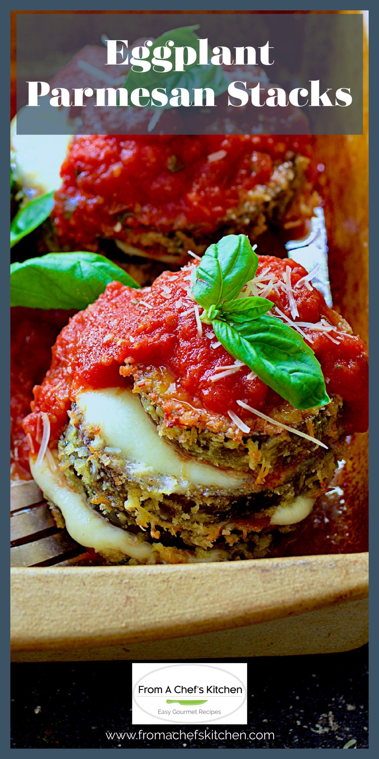 Healthy Baked Eggplant Parmesan Stacks From A Chef's Kitchen
