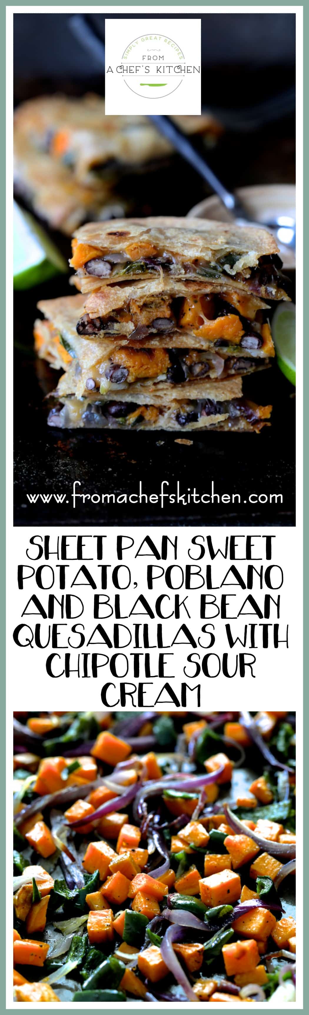 Sheet Pan Quesadillas with Sweet Potatoes, Poblanos and Black Beans with Chipotle Sour Cream are a delicious light vegetarian meal or appetizer!