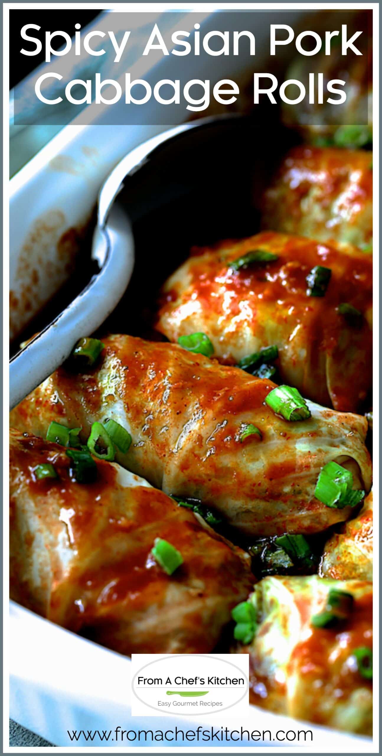 Asian Pork Cabbage Rolls From A Chef's Kitchen