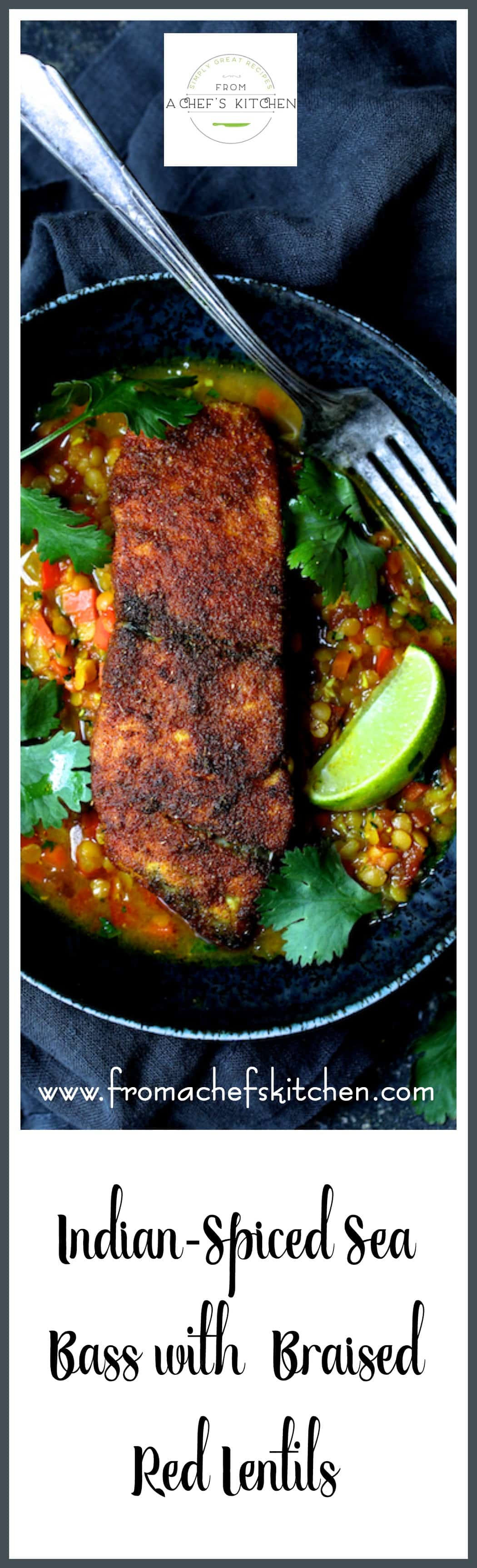Indian Spiced Sea Bass with Braised Red Lentils is a healthful way to spice up a winter night!