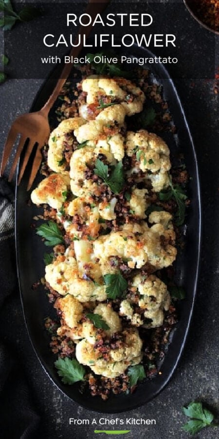 Pinterest graphic for Roasted Cauliflower with Black Olive Pangrattato showing it on a black oval platter.