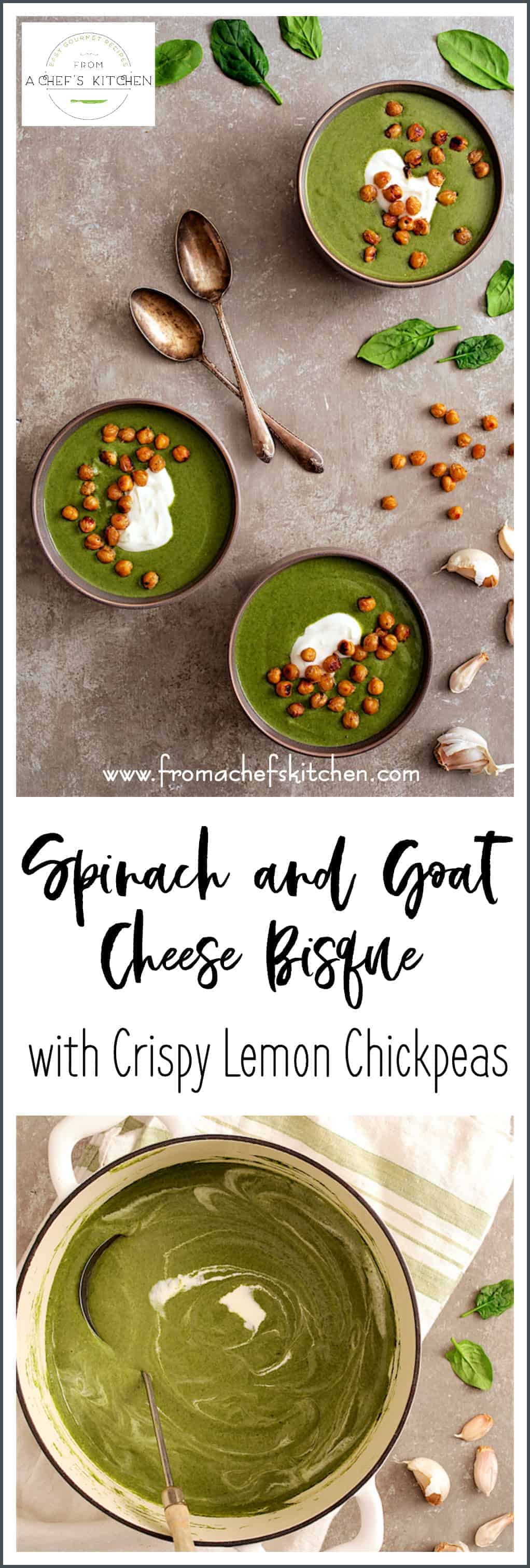 Elegant Spinach Goat Cheese Bisque is silky and creamy with just the right amount of tanginess. Crispy Lemon Chickpeas and a dollop of Greek yogurt are the perfect toppings! #spinach #vegetable #bisque #soup #goatcheese #chickpeas