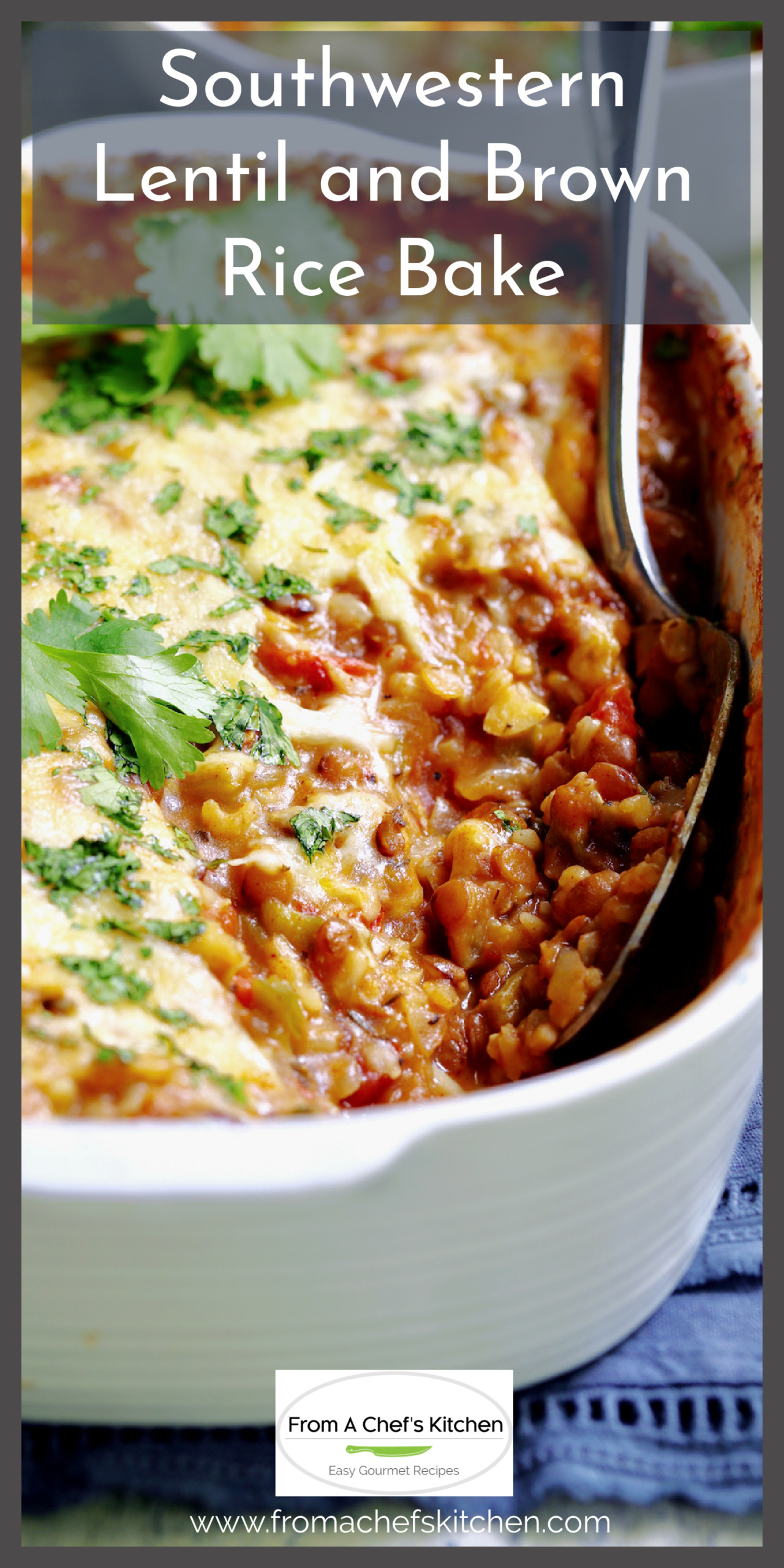 Southwestern Lentil and Brown Rice Bake Recipe