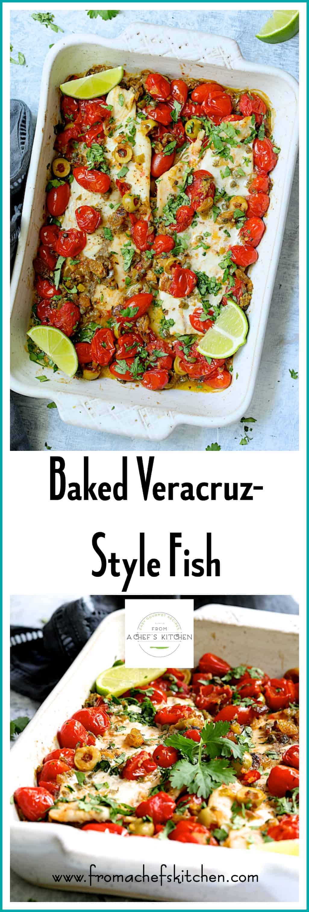Baked Veracruz Fish Recipe (Pescado A La Veracruzana)