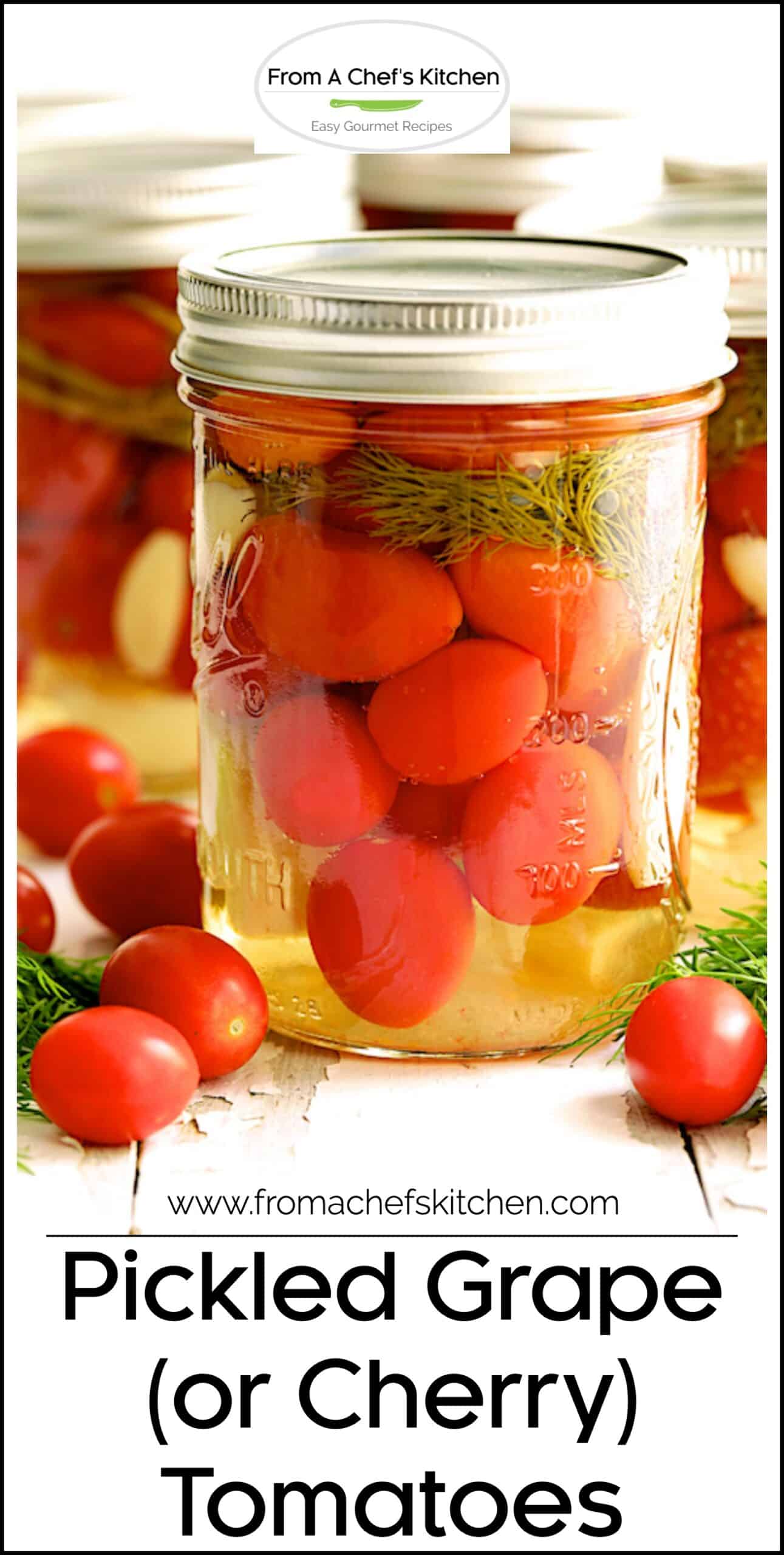 Pickled Cherry Tomatoes From A Chef's Kitchen