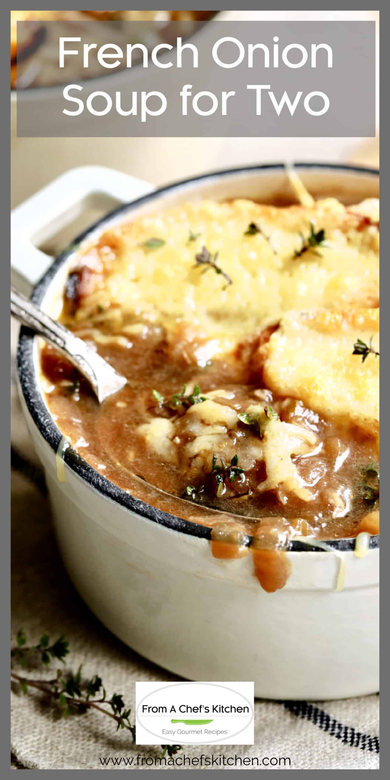 French Onion Soup Recipe For Two From A Chef's Kitchen