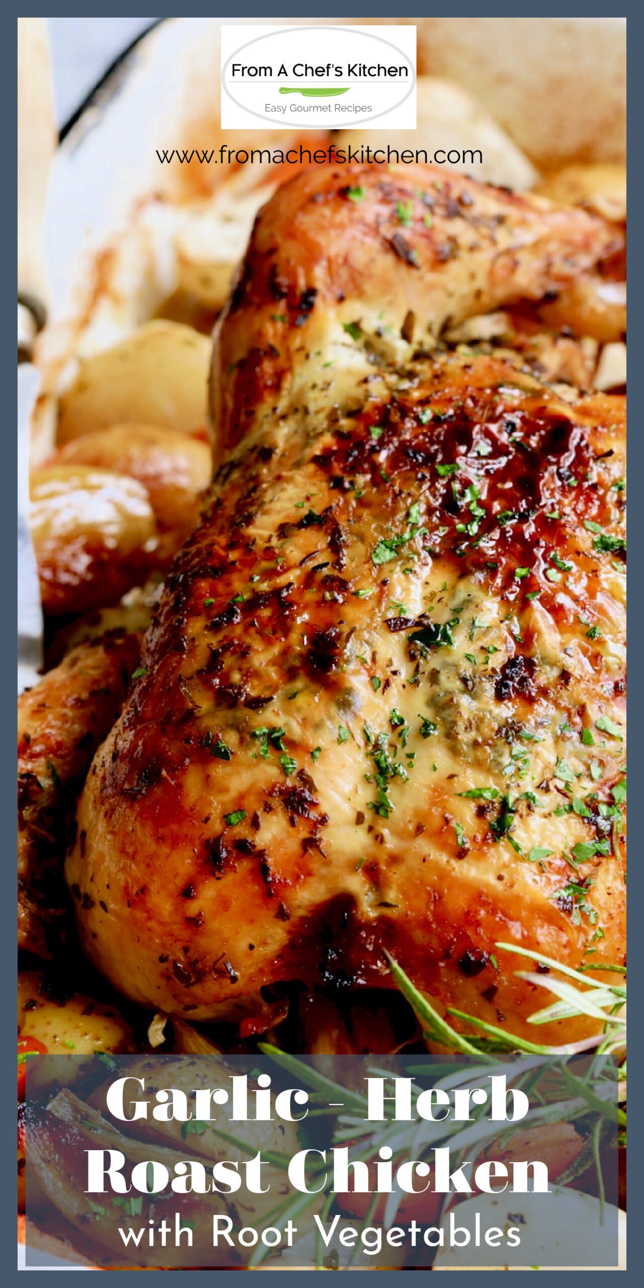 Garlic Herb Butter Roast Chicken Recipe with Root Vegetables