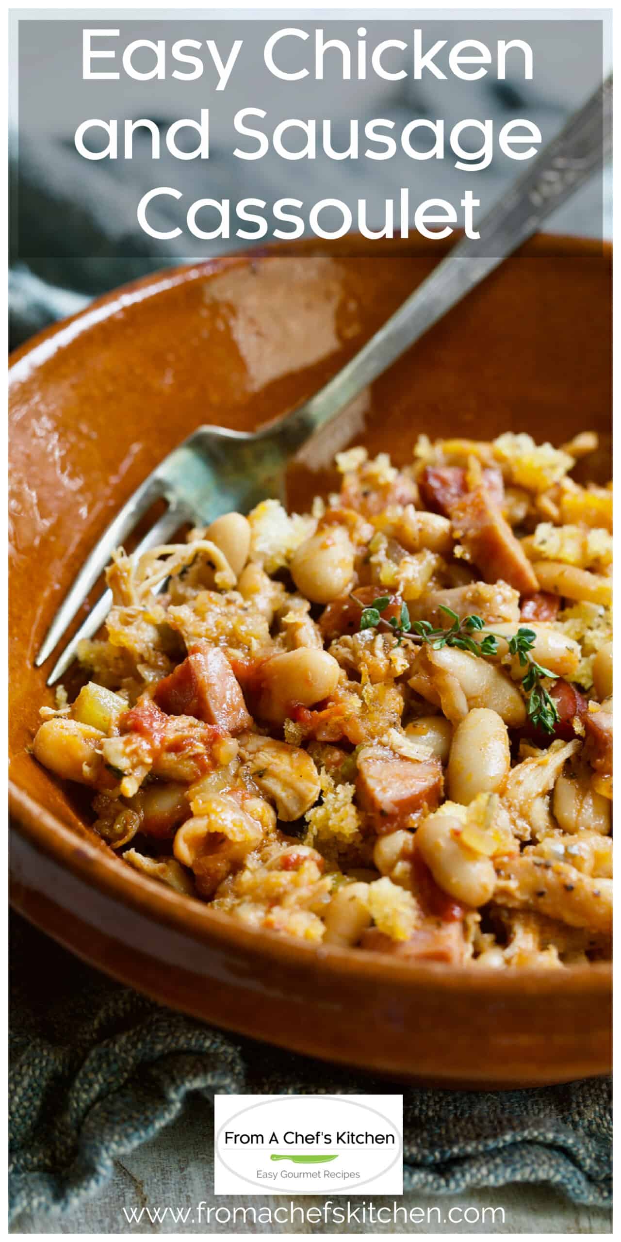 Chicken and Sausage Cassoulet Recipe From A Chef's Kitchen