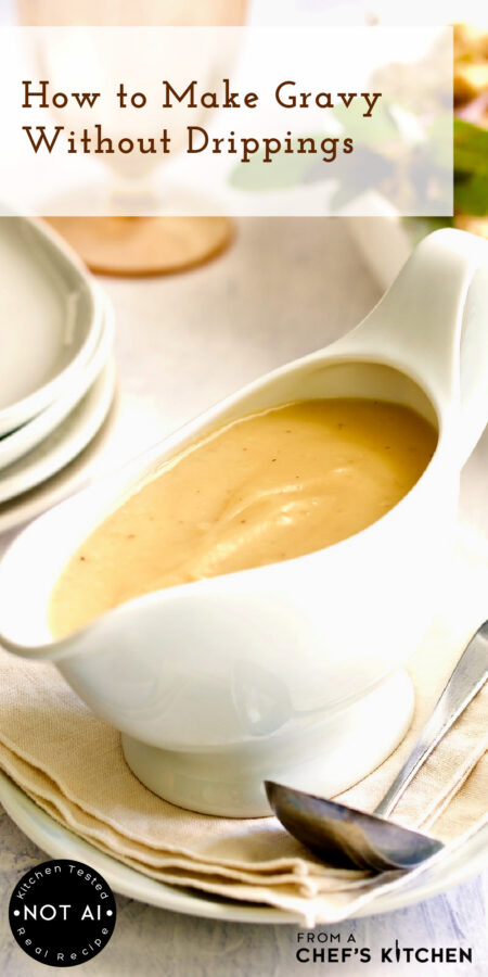 Pinterest graphic for How to Make Gravy Without Drippings showing the gravy in a white gravy boat.