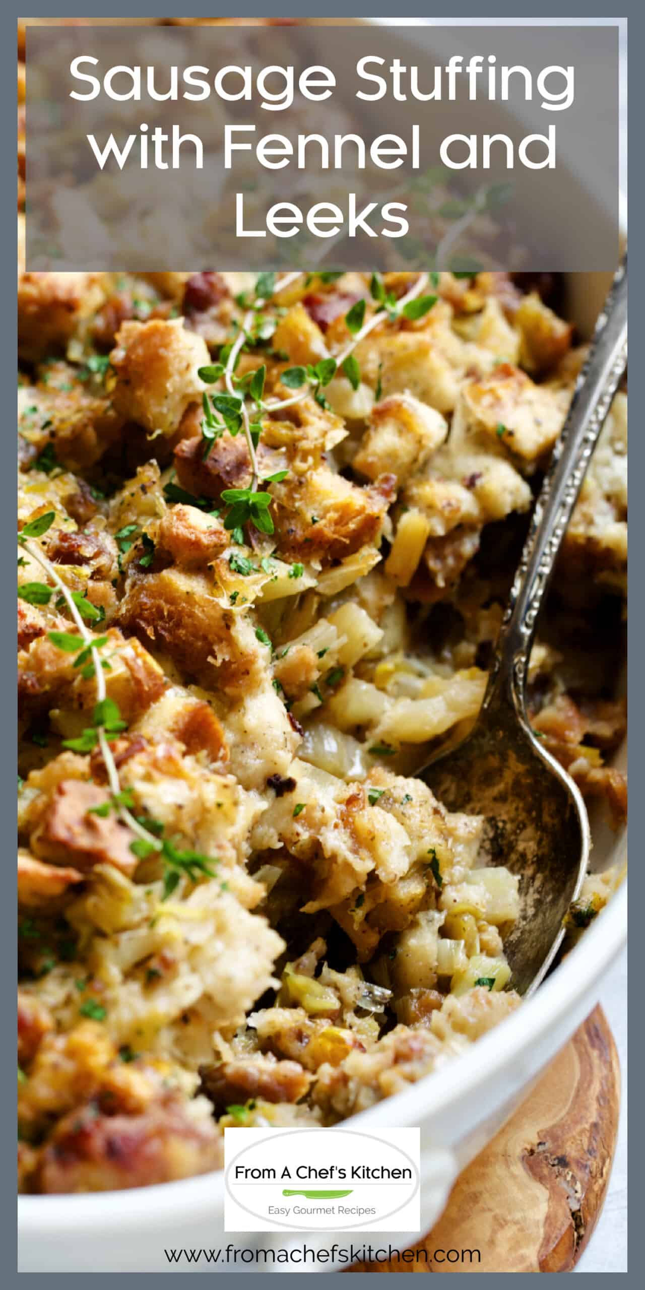 Easy Sausage Stuffing Recipe with Fennel and Leeks