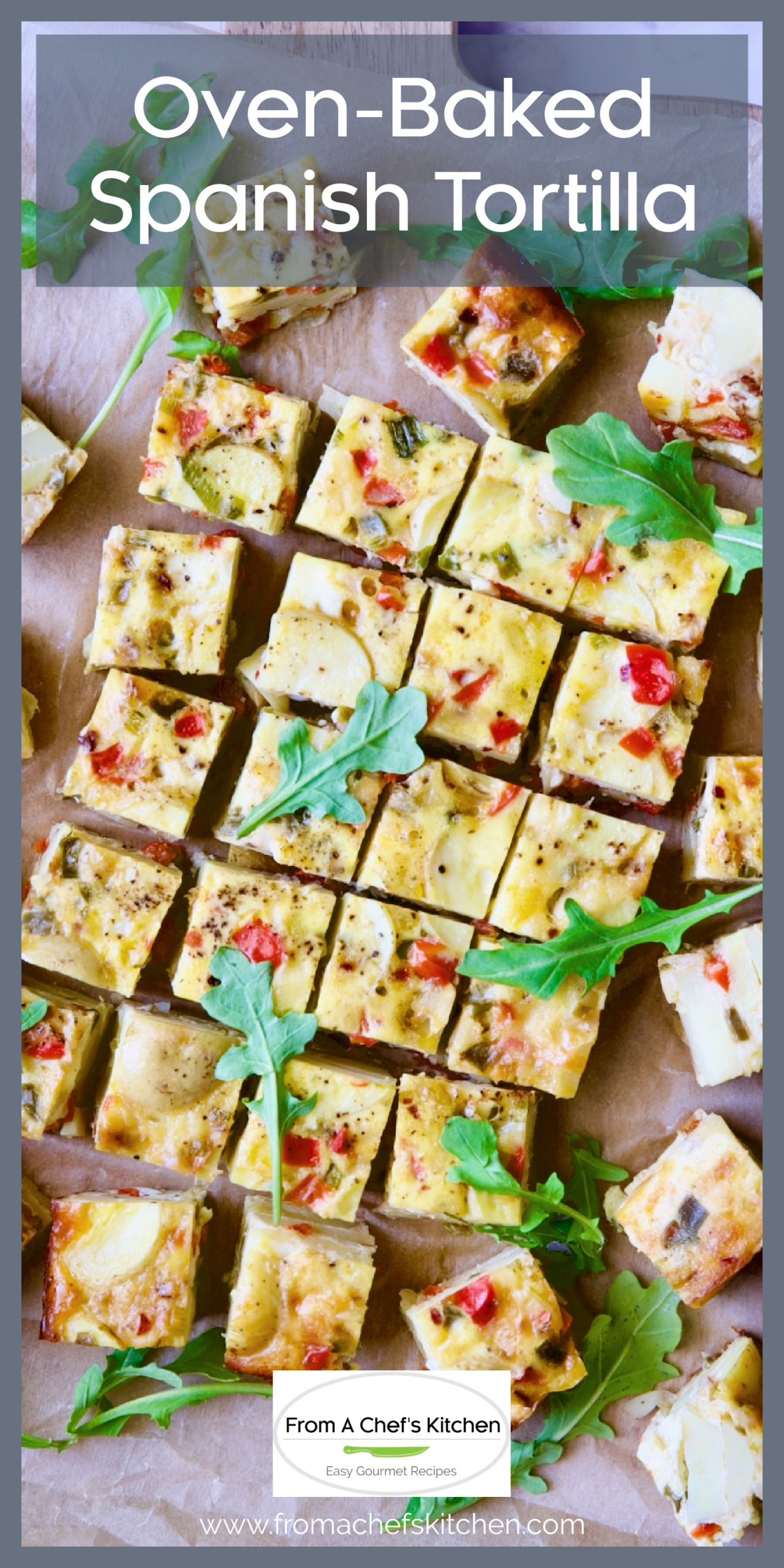 OvenBaked Spanish Tortilla Recipe From A Chef's Kitchen