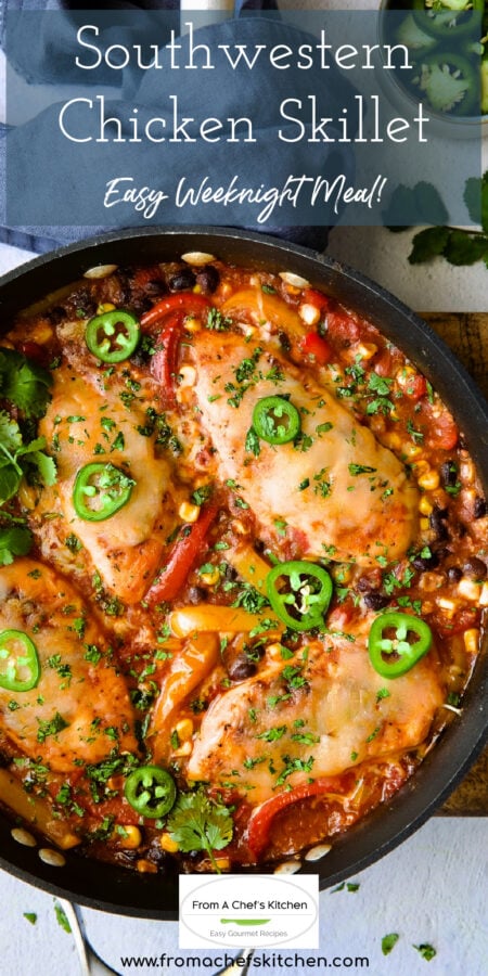 Pinterest graphic for Southwestern Chicken Skillet showing it in a skillet with blue towel.