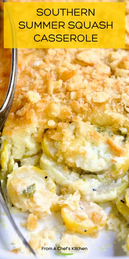Pinterest graphic for Summer Squash Casserole showing it in a white baking dish with some removed by serving fork.
