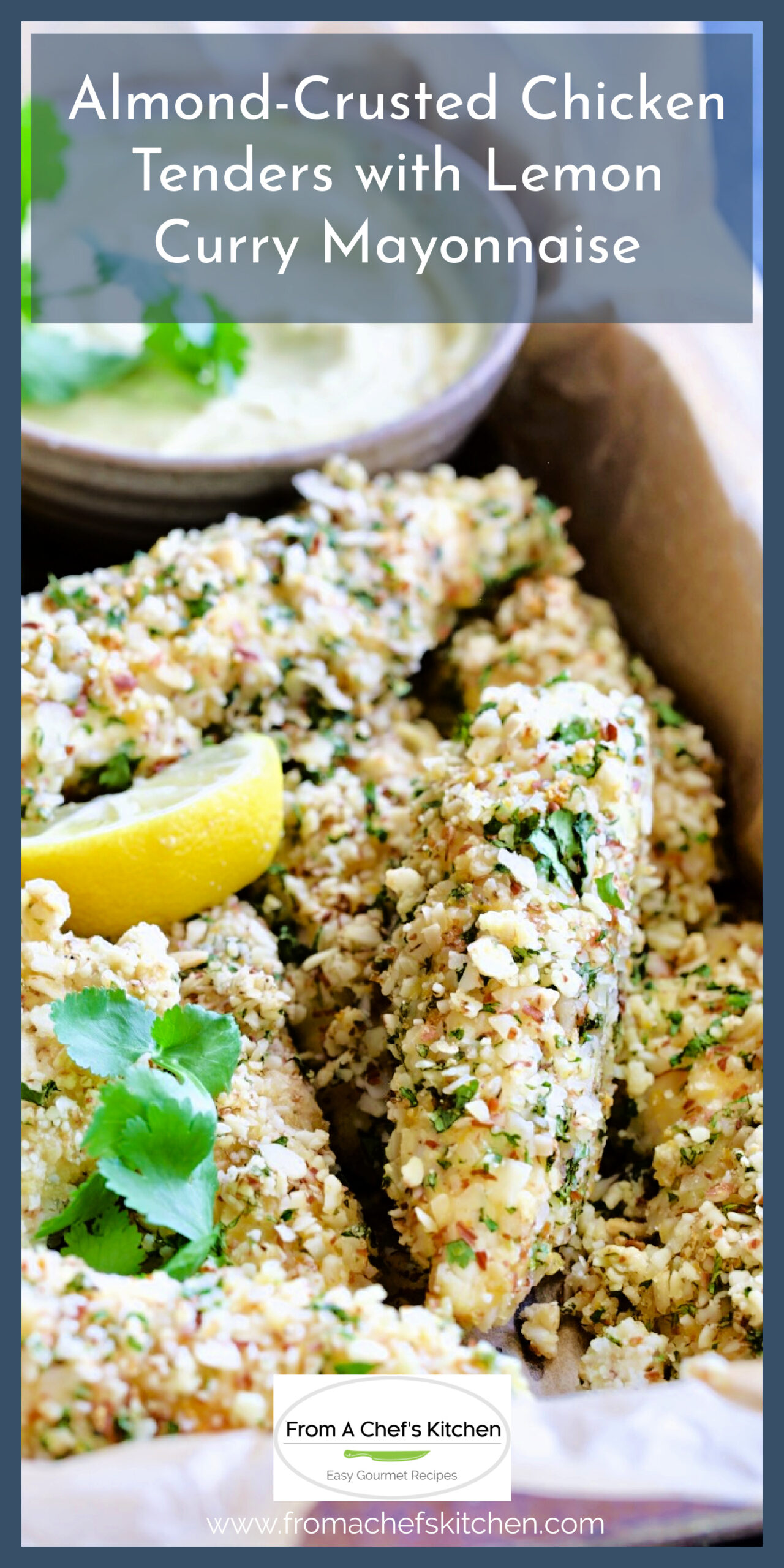 Almond Chicken Tenders Recipe with Lemon Curry Mayonnaise