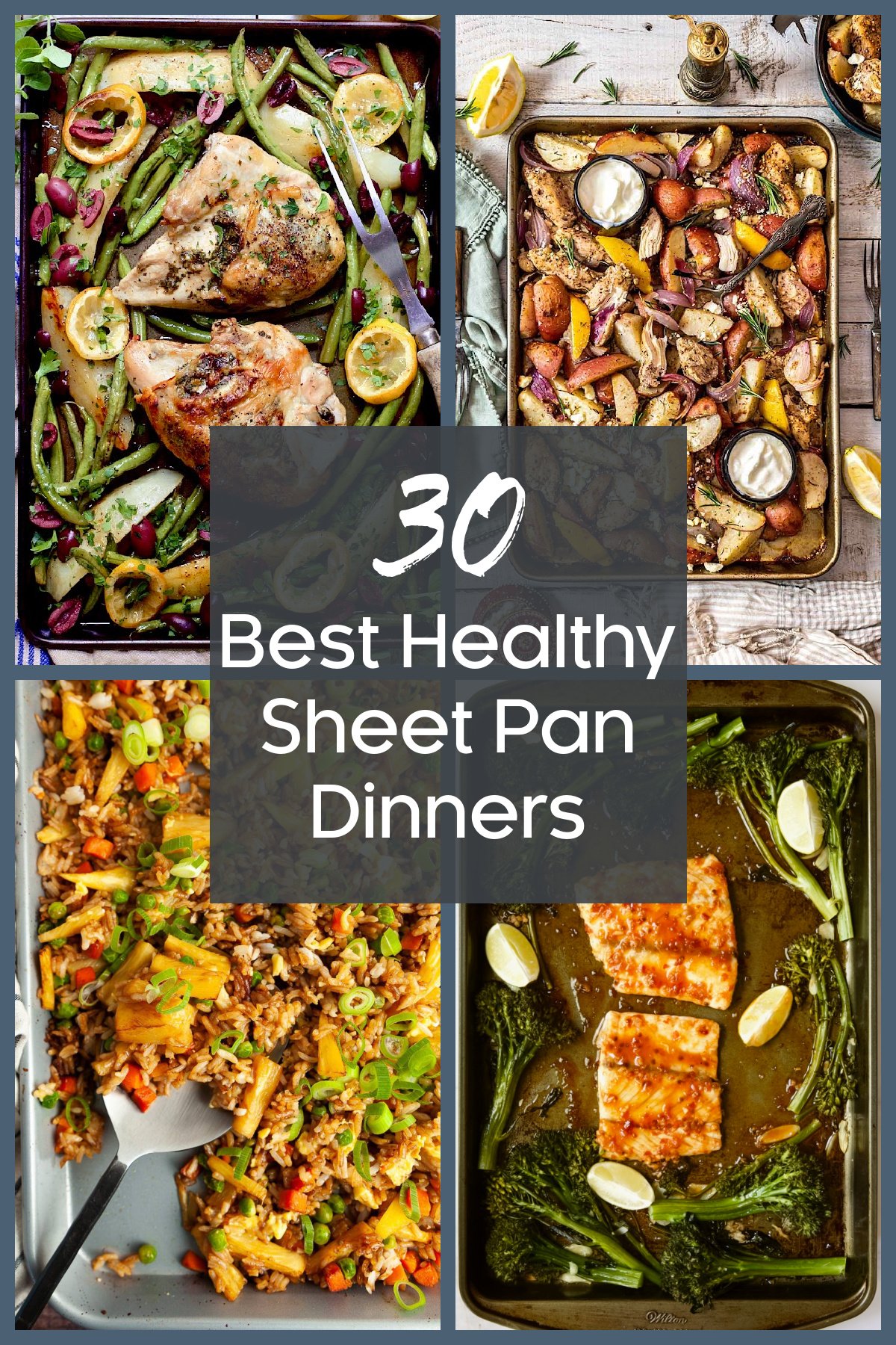 Collage of four dinners on sheet pans for 30 Best Healthy Sheet Pan Dinners.