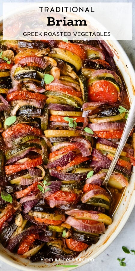 Pinterest graphic for Traditional Briam (Greek Roasted Vegetables) showing them in an oval white baking dish.