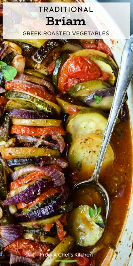 Pinterest graphic for Traditional Briam (Greek Roasted Vegetables) showing them in an oval white baking dish.