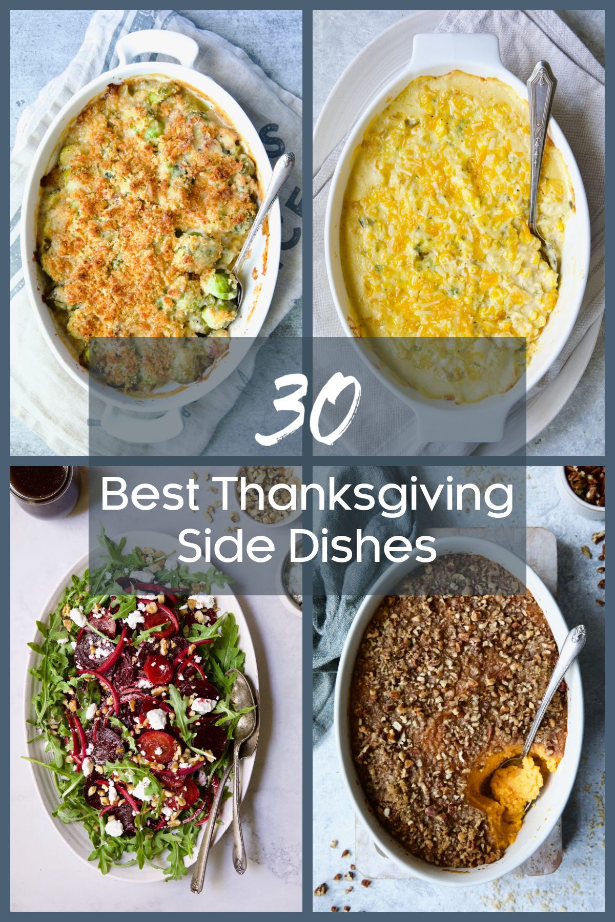 Collage of Thanksgiving side dishes with brussels sprouts gratin, corn casserole, beet salad and sweet potato souffle.