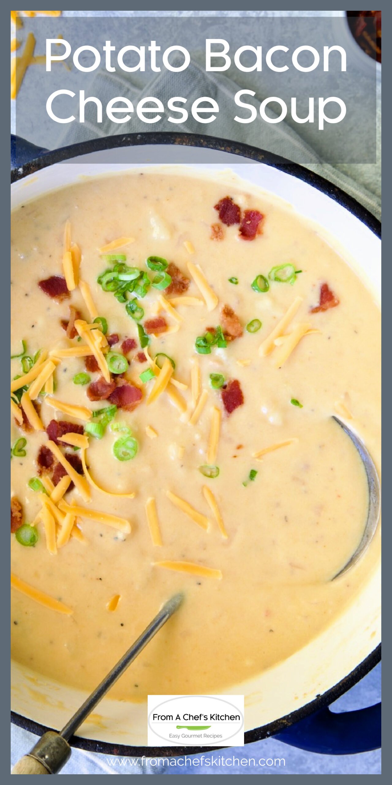 Potato Cheese Soup Recipe - With Bacon!