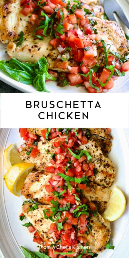Pinterest graphic for Bruschetta Chicken showing two images of it on a white oval platter.
