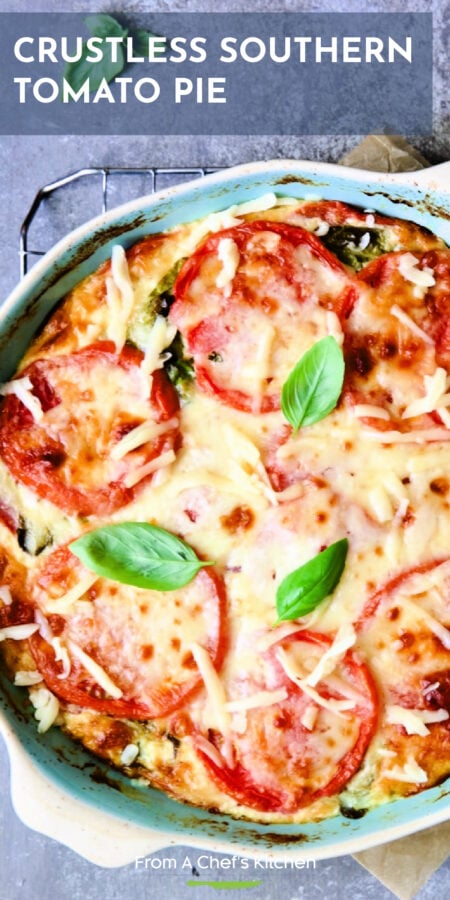 Pinterest graphic for Crustless Southern Tomato Pie showing it in a light blue pie pan.