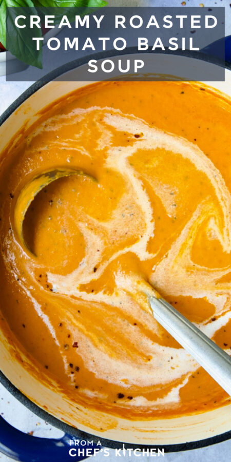 Pinterest graphic for Creamy Tomato and Basil Soup showing it in a blue Dutch oven.