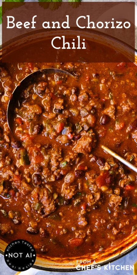 Pinterest graphic for Beef and Chorizo Chili showing in an enameled Dutch oven with soup ladle.