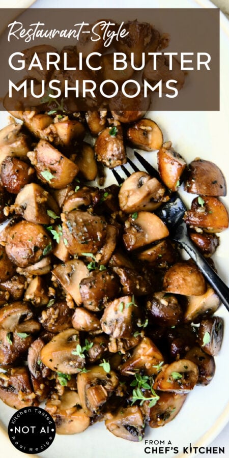 Pinterest graphic for Garlic Butter Mushrooms showing them on a white plate with black spoon.