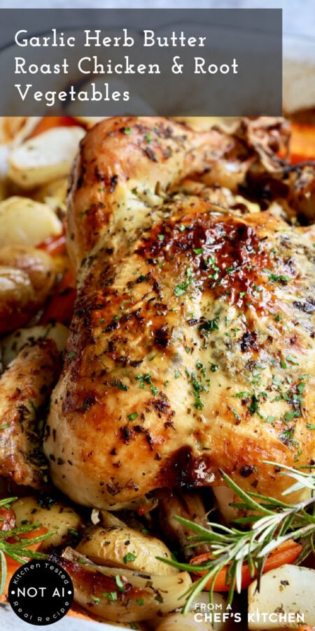 Pinterest graphic for Garlic Herb Butter Roast Chicken and Root Vegetables.