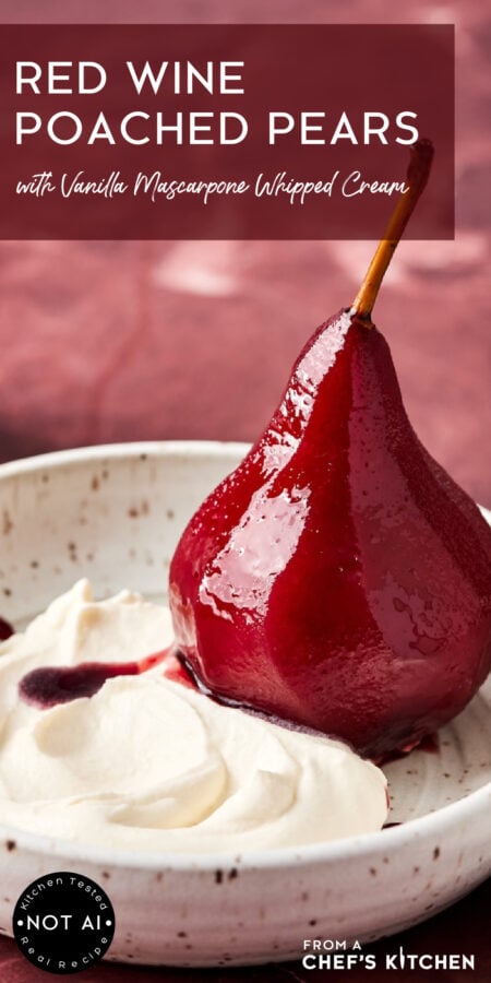 Pinterest graphic for Red Wine Poached Pears with Vanilla Mascarpone Whipped Cream showing one serving in a bowl with gold fork.