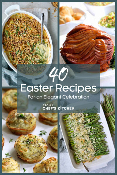 40 Easter Recipes for an Elegant Celebration