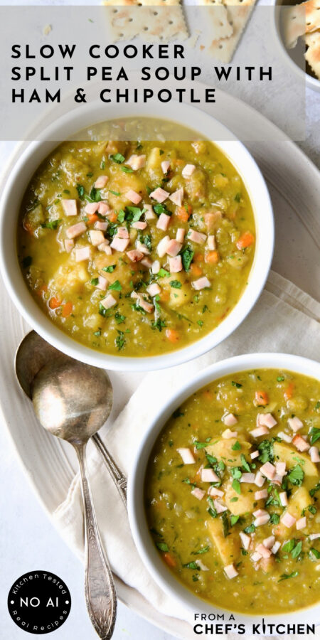 Pinterest graphic for Slow Cooker Split Pea Soup with Ham and Chipotle showing two servings in white bowls on oval white platter.