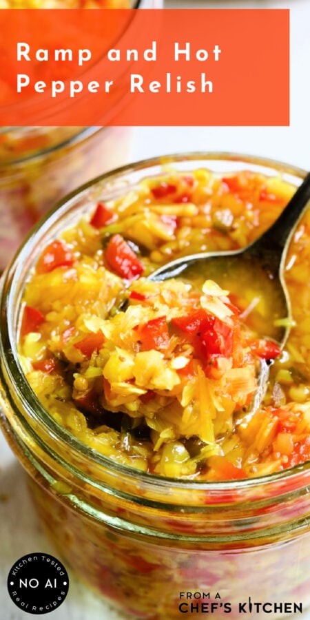 Pinterest graphic for Ramp and Hot Pepper Relish showing it in a glass jar with a spoon lifting some out.