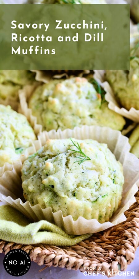 Pinterest graphic for Zucchini, Ricotta and Dill Muffins showing one on a napkin-lined basket.