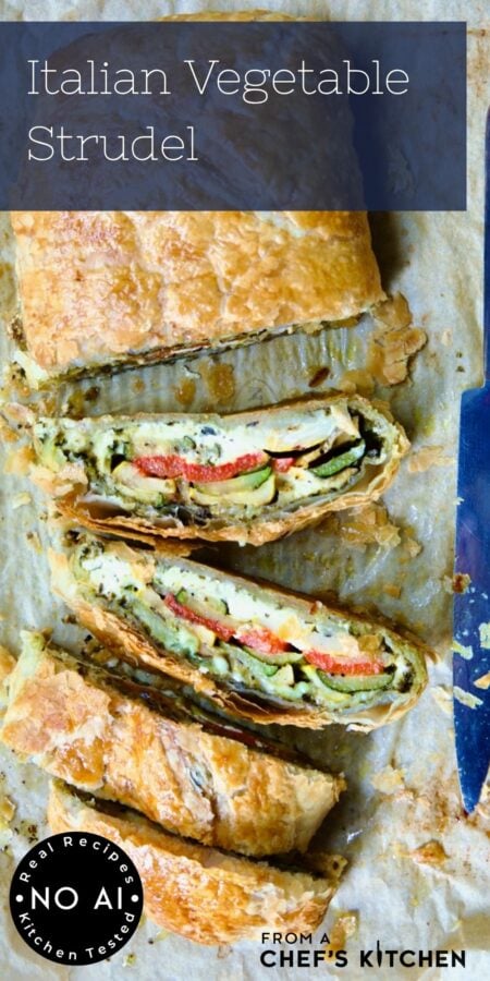 Pinterest graphic for Italian Vegetable Strudel showing it sliced with all the layers exposed.