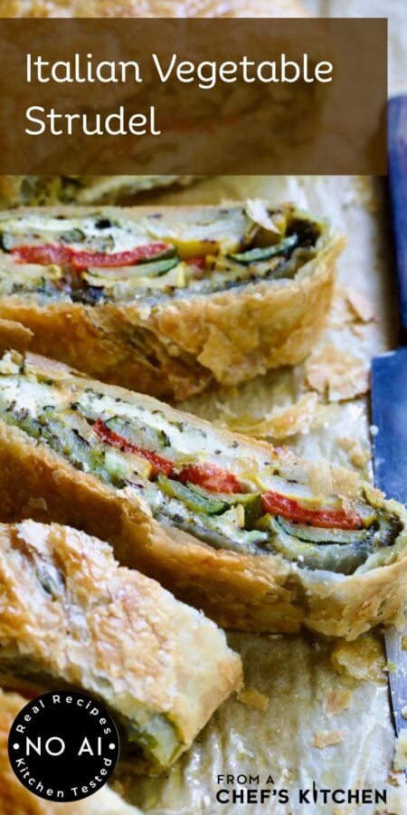 Pinterest graphic for Italian Vegetable Strudel showing it sliced with all the layers exposed.