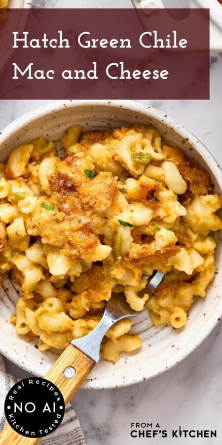 Pinterest graphic for Hatch Green Chile Mac and Cheese showing one serving in a white speckled bowl.
