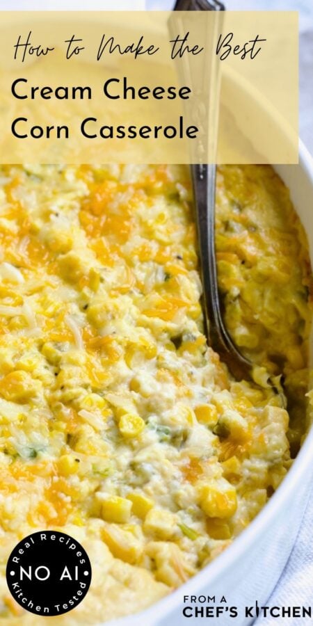 Pinterest graphic for Cream Cheese Corn Casserole showing it in a white baking dish with serving spoon.